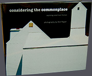 Considering the Commonplace